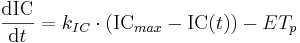 \frac{\mbox{dIC}}{\mbox{d}t} = k_{IC} \cdot ( \mbox{IC}_{max} - \mbox{IC}(t)) - ET_p